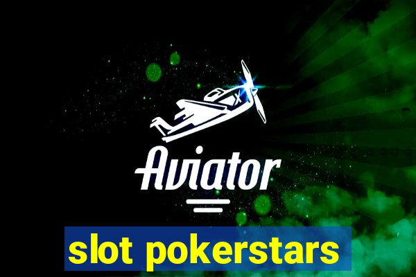 slot pokerstars