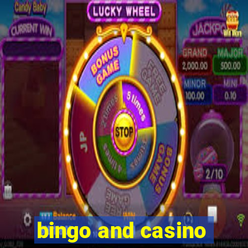 bingo and casino