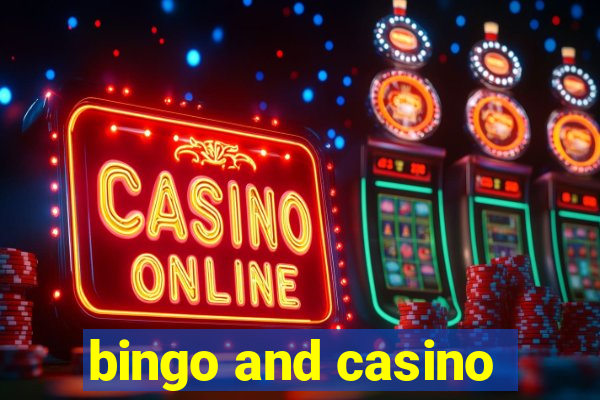 bingo and casino