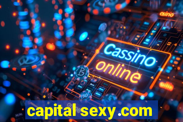 capital sexy.com