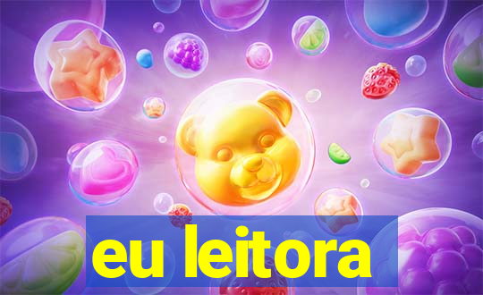 eu leitora