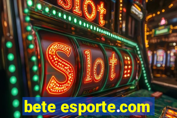 bete esporte.com