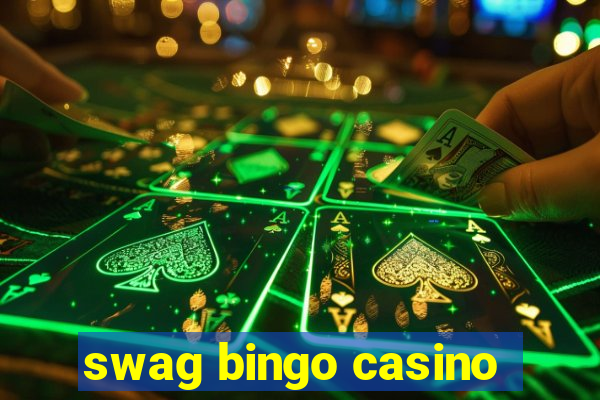 swag bingo casino