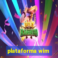 plataforma wim