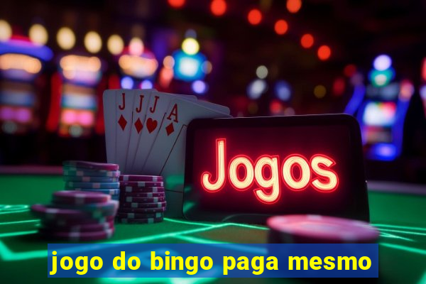 jogo do bingo paga mesmo