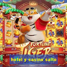 hotel y casino salto