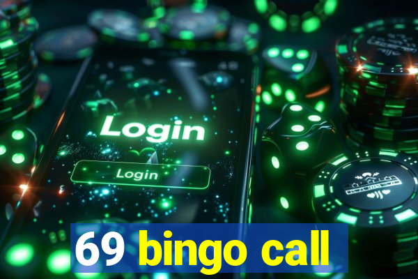 69 bingo call