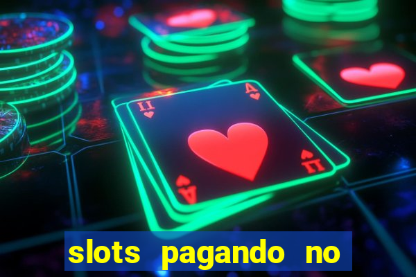 slots pagando no cadastro 2023