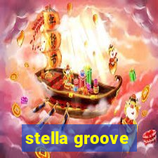 stella groove