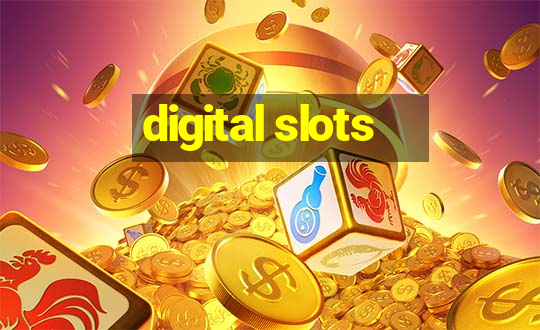 digital slots