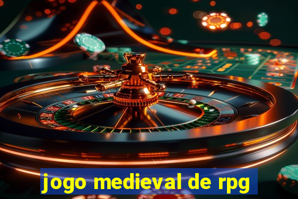 jogo medieval de rpg