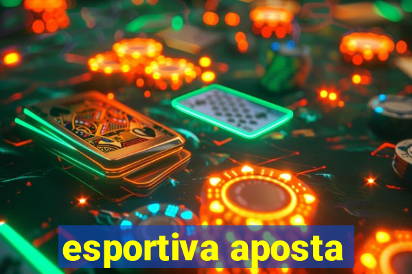 esportiva aposta