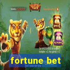 fortune bet