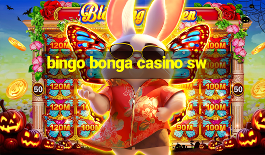 bingo bonga casino sw