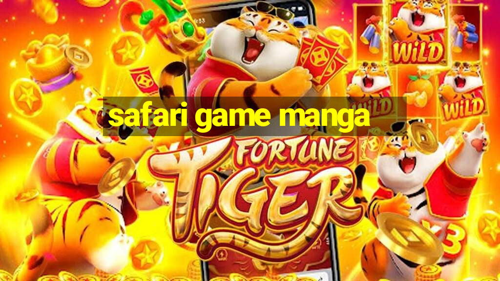 safari game manga