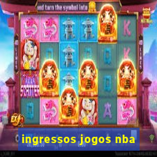 ingressos jogos nba