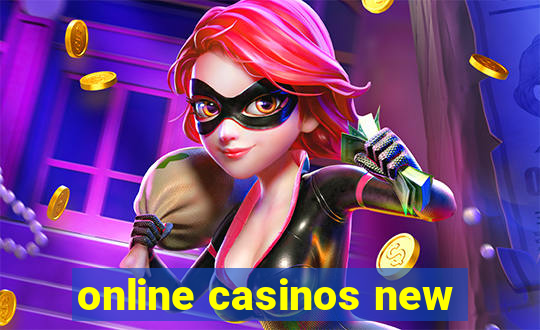 online casinos new