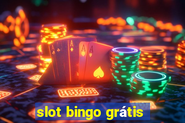 slot bingo grátis