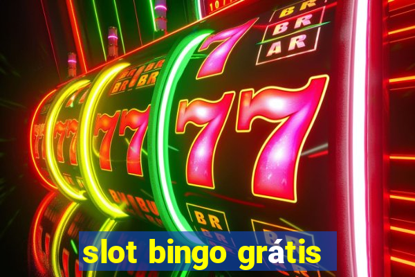 slot bingo grátis