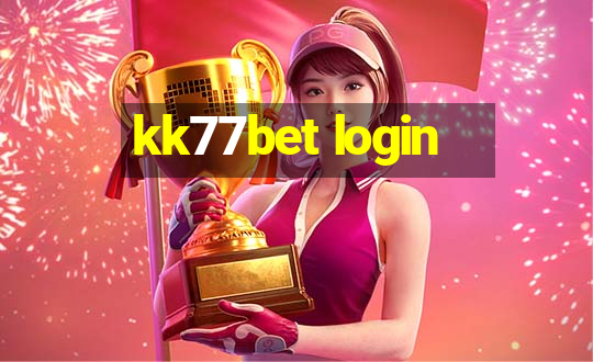 kk77bet login