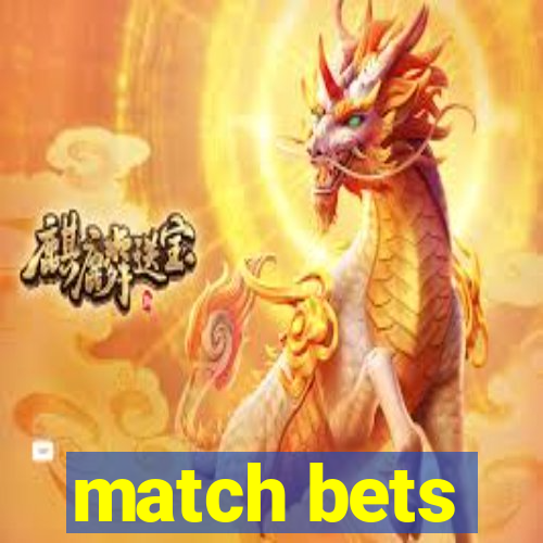 match bets