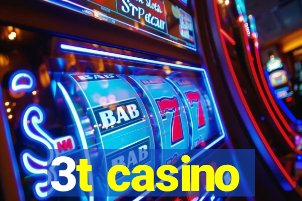 3t casino