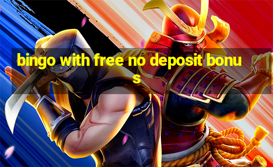 bingo with free no deposit bonus