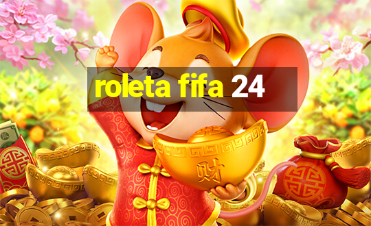 roleta fifa 24