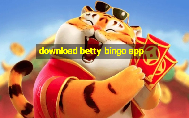 download betty bingo app