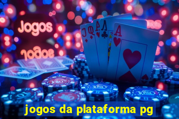 jogos da plataforma pg