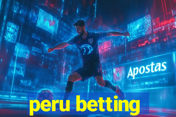 peru betting