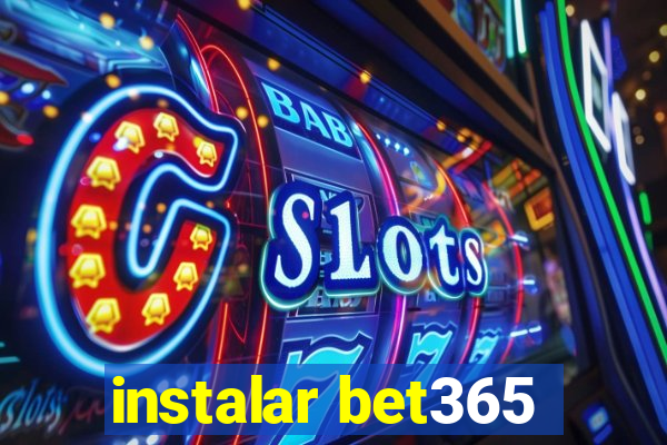 instalar bet365