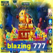 blazing 777