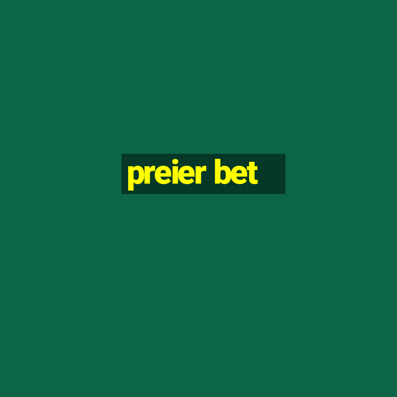 preier bet