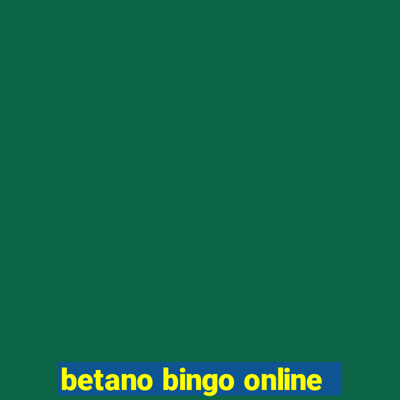 betano bingo online