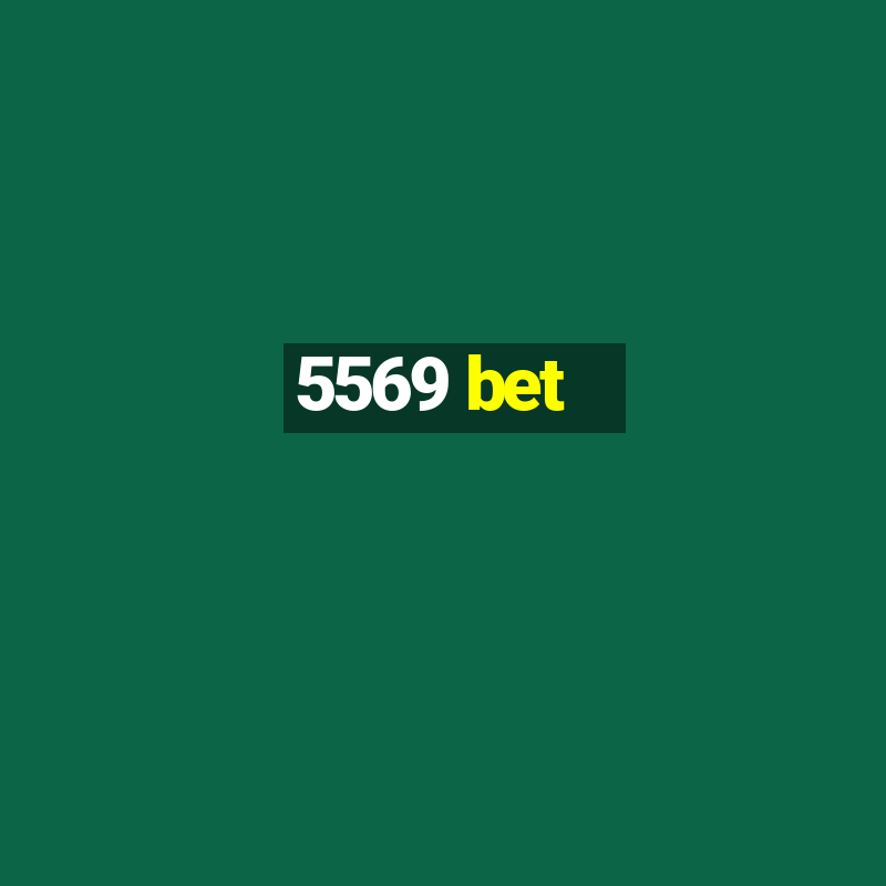 5569 bet