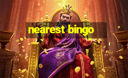 nearest bingo