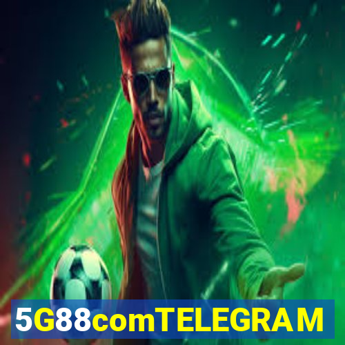 5G88comTELEGRAM