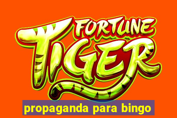 propaganda para bingo