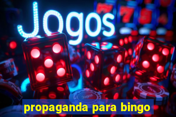 propaganda para bingo