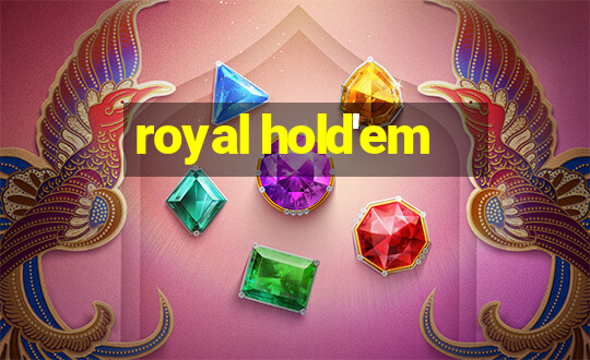 royal hold'em