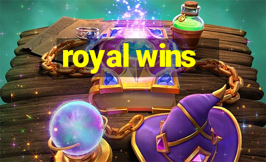 royal wins