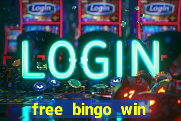 free bingo win real cash