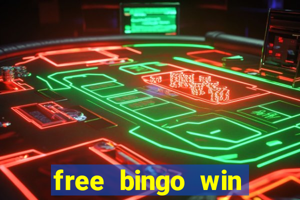 free bingo win real cash