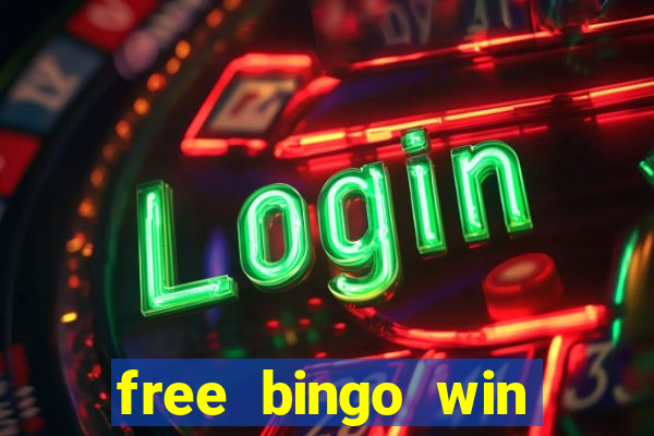 free bingo win real cash