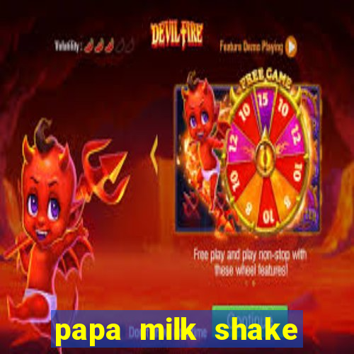 papa milk shake click jogos