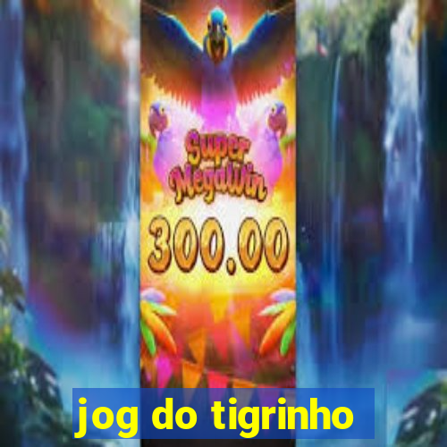 jog do tigrinho