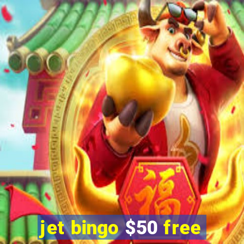 jet bingo $50 free