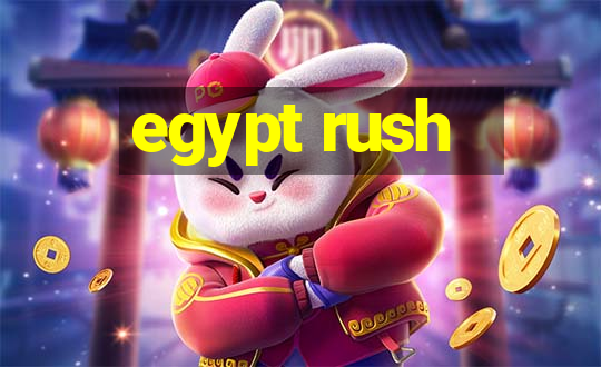 egypt rush