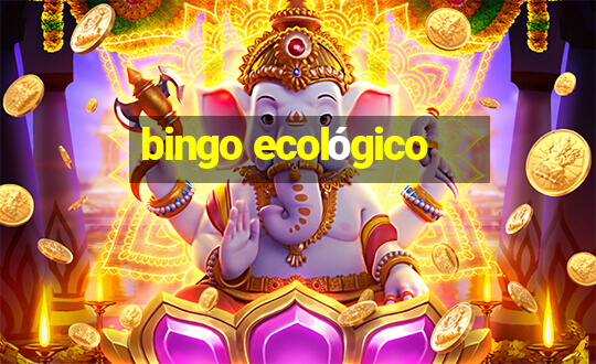 bingo ecológico